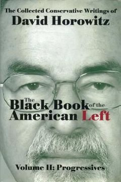 portada The Black Book of the American Left Volume 2: Progressives (en Inglés)