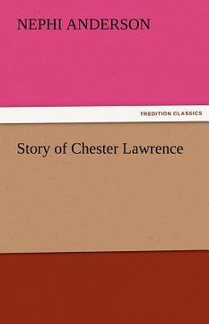 portada story of chester lawrence (in English)