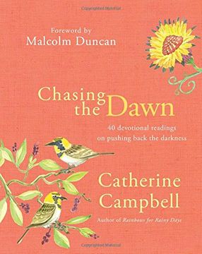 portada Chasing the Dawn: 40 Devotional Readings on Pushing Back the Darkness