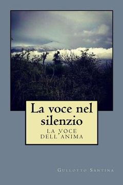 portada La voce nel silenzio: la voce dell'anima (en Italiano)