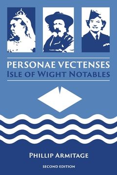 portada Personae Vectenses: Isle of Wight Notables (Second Edition) (in English)