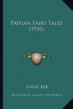 portada papuan fairy tales (1910) (en Inglés)