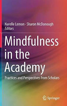 portada Mindfulness in the Academy: Practices and Perspectives From Scholars (in English)