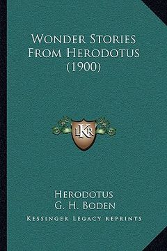 portada wonder stories from herodotus (1900) (en Inglés)