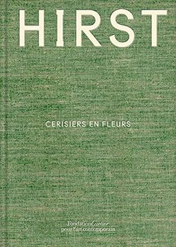 portada Damien Hirst: Cerisiers En Fleurs: Damien Hirst: Cherry Blossoms, French Edition (en Inglés)
