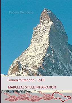 portada Frauen Mittendrin Teil ii: Marcelas Stille Integration (en Alemán)