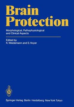 portada brain protection: morphological, pathophysiological and clinical aspects