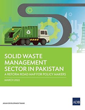 portada Solid Waste Management Sector in Pakistan: A Reform Road map for Policy Makers 