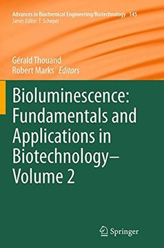 portada Bioluminescence: Fundamentals and Applications in Biotechnology - Volume 2 (Advances in Biochemical Engineering/Biotechnology)