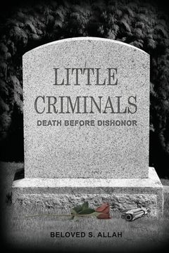 portada Little Criminals: Death Before Dishonor