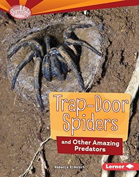 portada Trap-Door Spiders and Other Amazing Predators (Searchlight Books: Animal Superpowers)