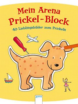 portada Mein Arena Prickel-Block. 40 Lieblingsbilder zum Prickeln (en Alemán)