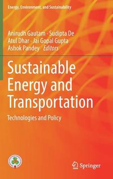 portada Sustainable Energy and Transportation: Technologies and Policy (en Inglés)