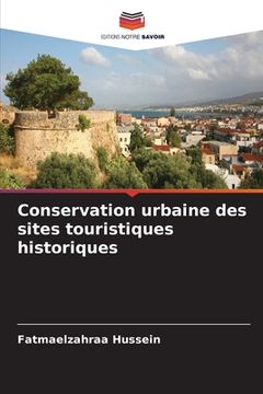 portada Conservation urbaine des sites touristiques historiques (en Francés)