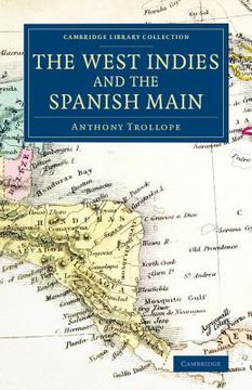 portada The West Indies and the Spanish Main (Cambridge Library Collection - Latin American Studies) 