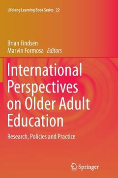 portada International Perspectives on Older Adult Education: Research, Policies and Practice (en Inglés)