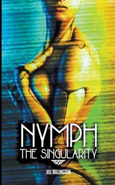 portada Nymph: The Singularity (en Inglés)