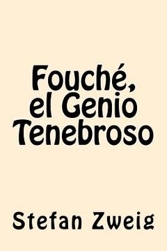 portada Fouche, el Genio Tenebroso (in Spanish)