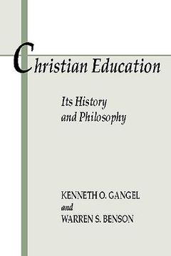 portada christian education: its history & philosophy (en Inglés)