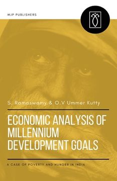 portada Economic Analysis of Millennium Development Goals: A Case of Poverty and Hunger in India