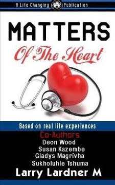 portada MATTERS Of The Heart: Based on real Life Experiences (en Inglés)