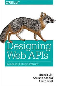 portada Designing web Apis: Building Apis That Developers Love (en Inglés)