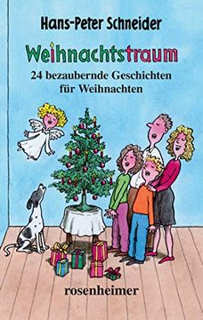 portada Weihnachtstraum: 24 Bezaubernde Geschichten für Weihnachten (en Alemán)
