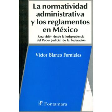 portada la normatividad administrativa y los reglamentos en México (in Spanish)