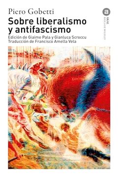 portada Sobre Liberalismo y Antifascismo (in Spanish)