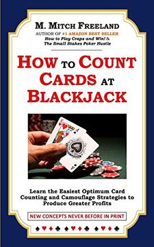 portada How to Count Cards at Blackjack: Learn the Easiest Optimum Card Counting and Camouflage Strategies to Produce Greater Profits (Gamblers Express) 
