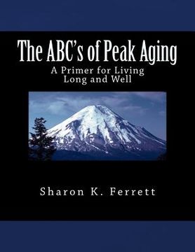 portada The ABC's of Peak Aging (en Inglés)