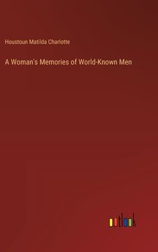 portada A Woman's Memories of World-Known Men
