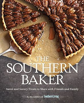 portada The Southern Baker: Sweet & Savory Treats to Share with Friends and Family