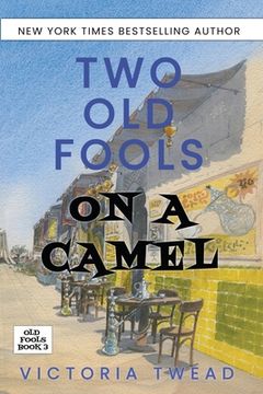 portada Two old Fools on a Camel: From Spain to Bahrain and Back Again (3) (en Inglés)