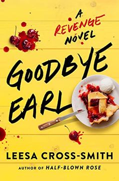 portada Goodbye Earl: A Revenge Novel (en Inglés)