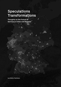 portada Speculations Transformations: Considerations on the Future of Germany's Cities and Regions