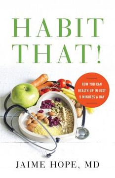portada Habit That!: How You Can Health Up in Just 5 Minutes a Day