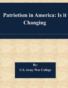 portada Patriotism in America: Is it Changing (en Inglés)