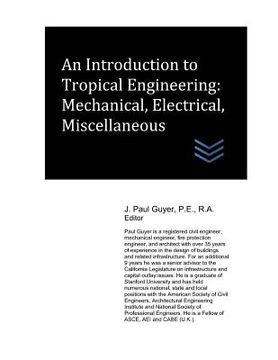 portada An Introduction to Tropical Engineering: Mechanical, Electrical, Miscellaneous (en Inglés)
