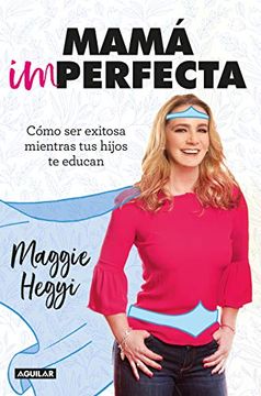 portada Mamá Imperfecta (in Spanish)