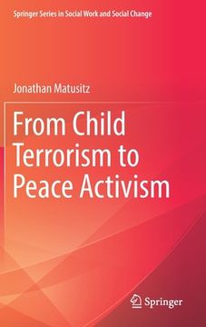 portada From Child Terrorism to Peace Activism (en Inglés)