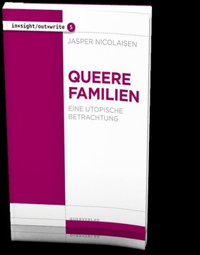 portada Queere Familien: Eine Utopische Betrachtung (en Alemán)