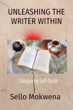 portada Unleashing the Writer Within: Conquering Self-Doubt