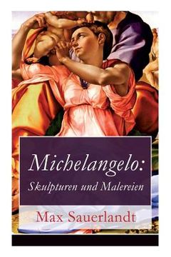 portada Michelangelo: Skulpturen und Malereien (in German)