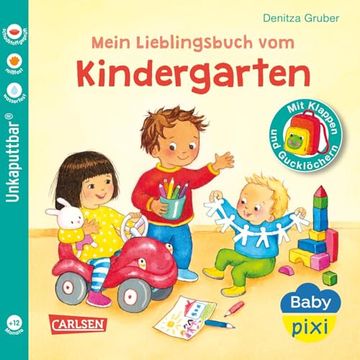 portada Baby Pixi (Unkaputtbar) 149: Mein Lieblingsbuch vom Kindergarten (en Alemán)