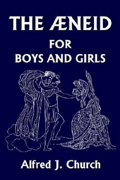 portada the aeneid for boys and girls (en Inglés)