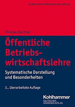 portada Öffentliche Betriebswirtschaftslehre: Systematische Darstellung und Besonderheiten (Dgv-Studienreihe Öffentliche Verwaltung) (en Alemán)