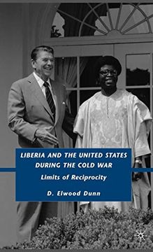 portada Liberia and the United States During the Cold War: Limits of Reciprocity 