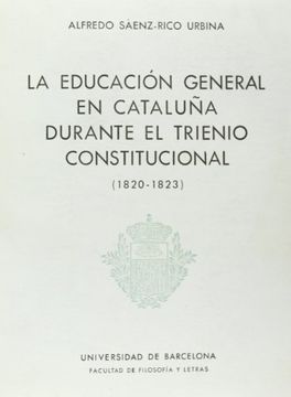 portada Educacion General En Cataluña Du (Publicaciones de la Cátedra de Historia Universal, Departamento de Historia Contemporánea)