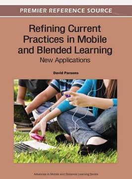refining current practices in mobile and blended learning (en Inglés)